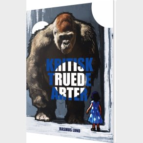 Kritisk Truede Arter - Rasmus Lund - Bog