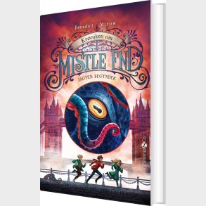 Kr�niken Om Mistle End 2: Jagten Begynder - Benedict Mirow - Bog