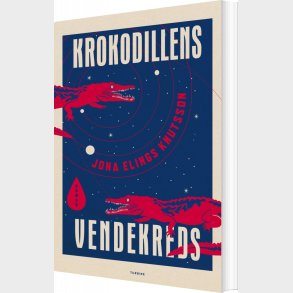 Krokodillens Vendekreds - Jona Elings Knutsson - Bog