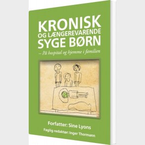 Kronisk Og L�ngerevarende Syge B�rn - Sine Lyons - Bog