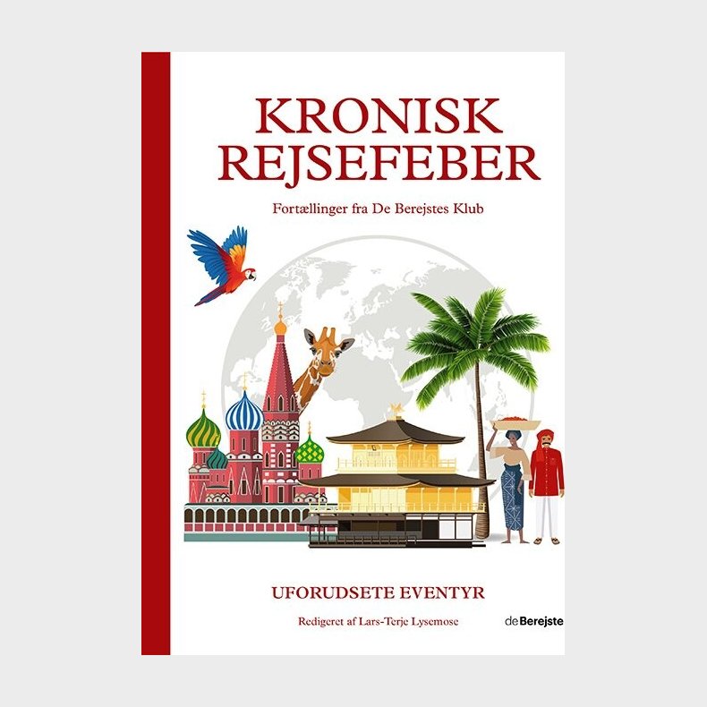 Kronisk Rejsefeber - Uforudsete Eventyr - Antologi - Bog