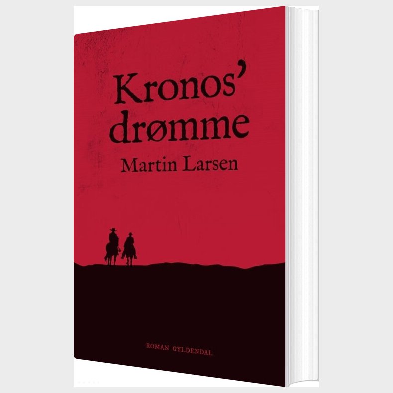 Kronos' Dr�mme - Martin Larsen - Bog