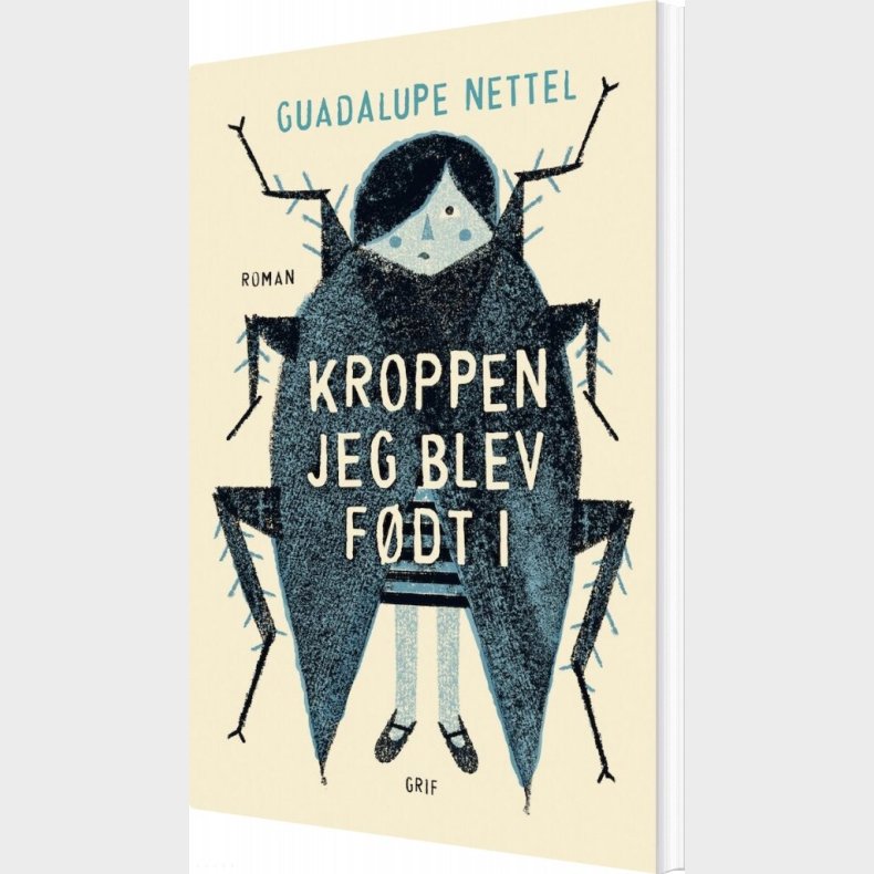 Kroppen Jeg Blev F�dt I - Guadalupe Nettel - Bog