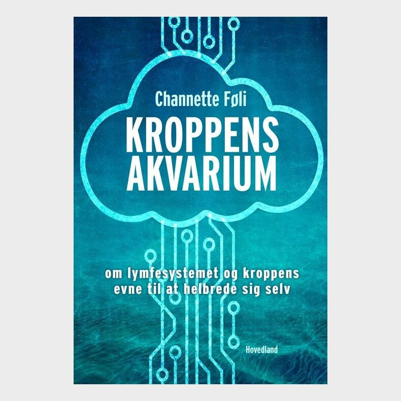 Kroppens Akvarium - Channette F�li - Bog