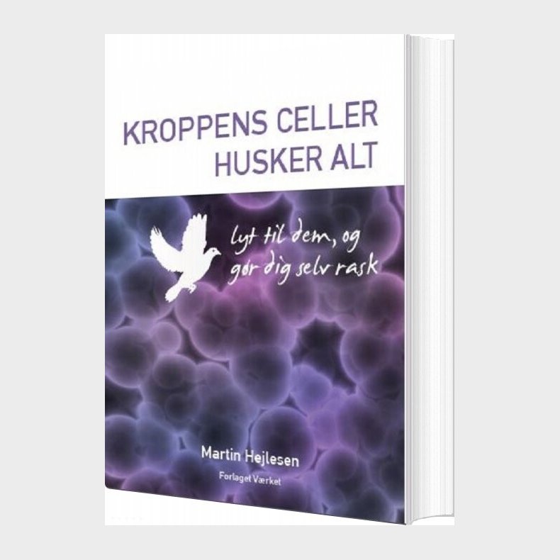 Kroppens Celler Husker Alt - Martin Hejlesen - Bog
