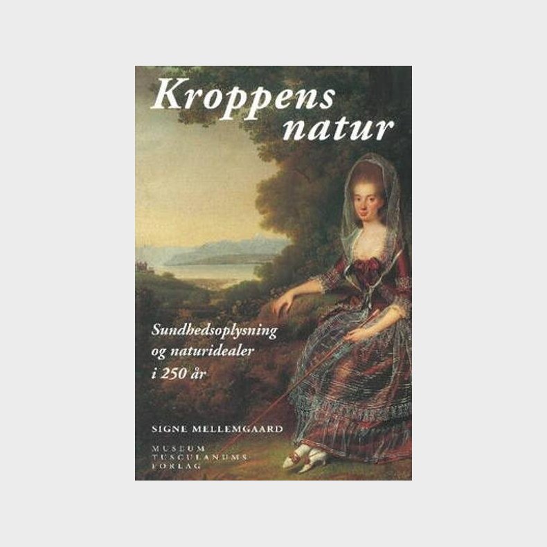 Kroppens Natur - Signe Mellemgaard - Bog