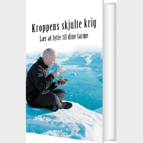 Kroppens Skjulte Krig - Maximus F. Isla - Bog