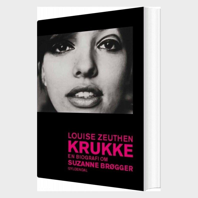 Krukke. En Biografi Om Suzanne Br�gger - Louise Zeuthen - Bog