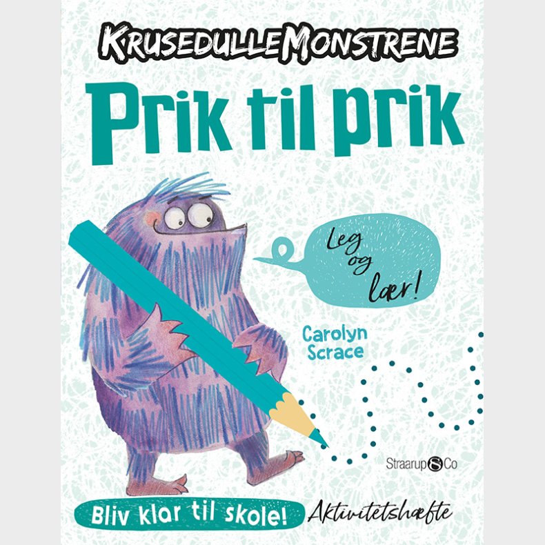 Straarup & Co | Krussedullemonstrene - Prik til prik