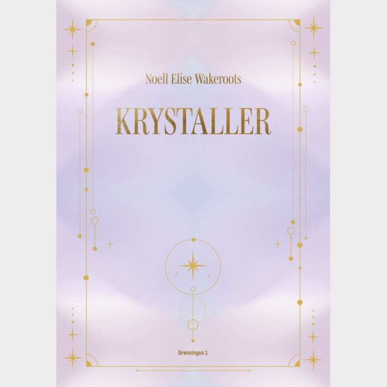 Krystaller - Noell Elise Wakeroots - Bog