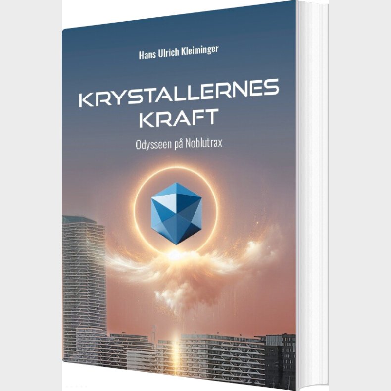 Krystallernes Kraft Bind 1 - Hans Ulrich Kleiminger - Bog