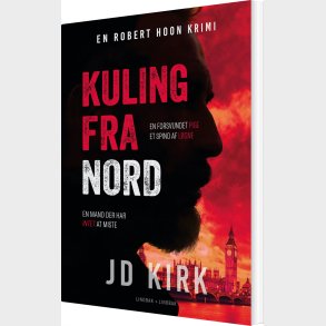 Kuling Fra Nord - Jd Kirk - Bog