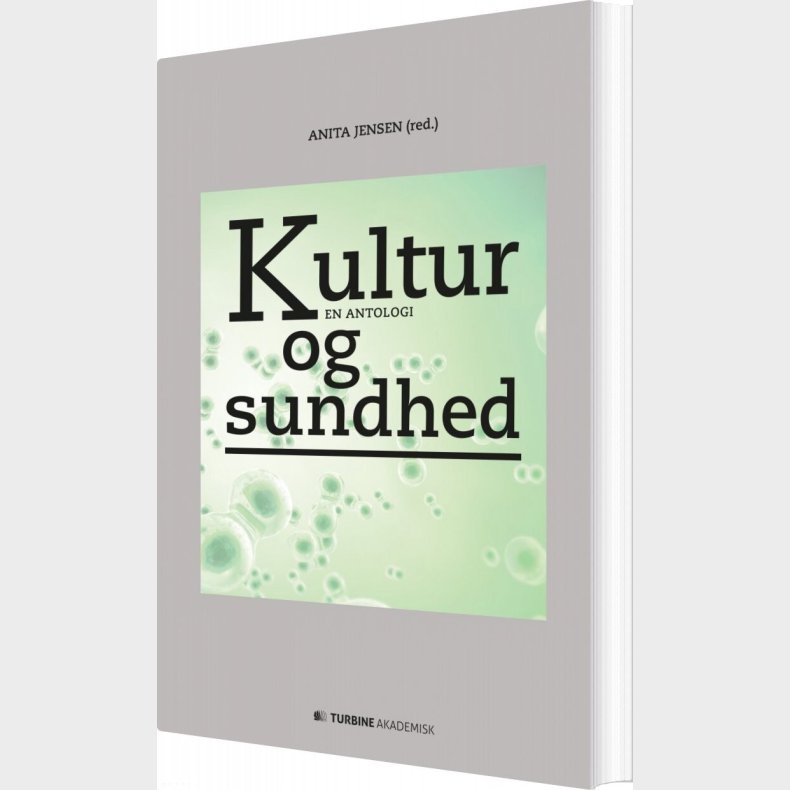 Kultur Og Sundhed - Anita Jensen - Bog