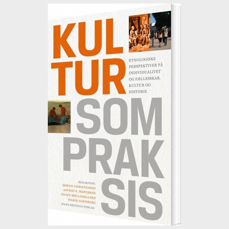 Kultur Som Praksis - S�ren Christensen - Bog