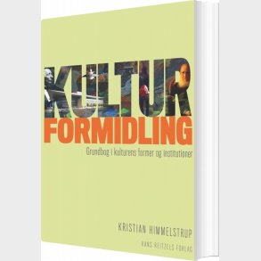 Kulturformidling - Kristian Himmelstrup - Bog
