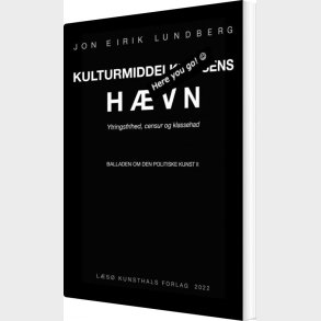Kulturmiddelklassens H�vn - Jon Eirik  Lundberg - Bog