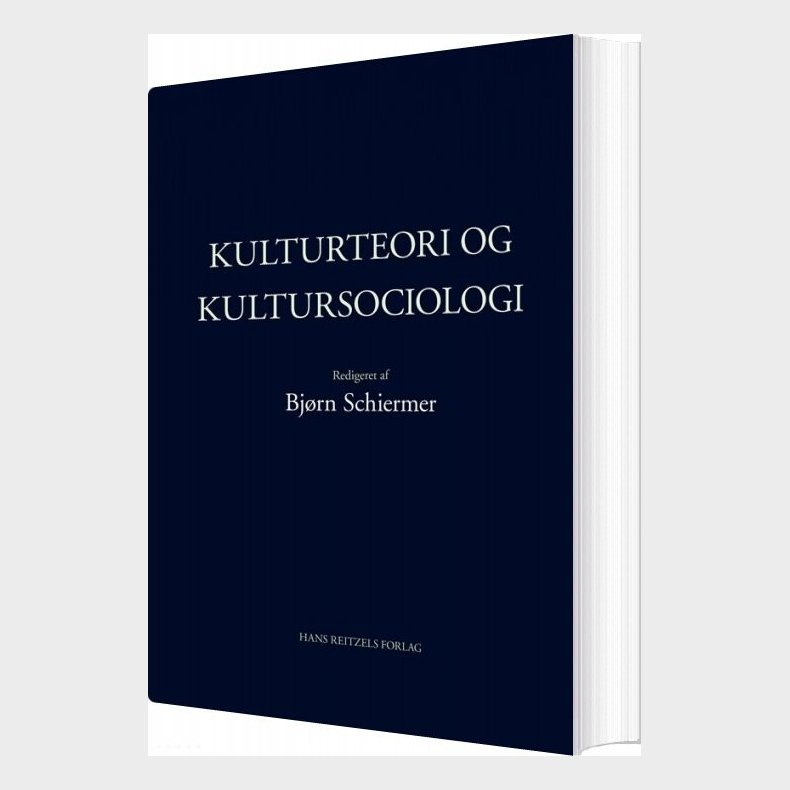 Kulturteori Og Kultursociologi - Michael Hviid Jacobsen - Bog