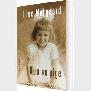 Kun En Pige - Lise N�rgaard - Bog