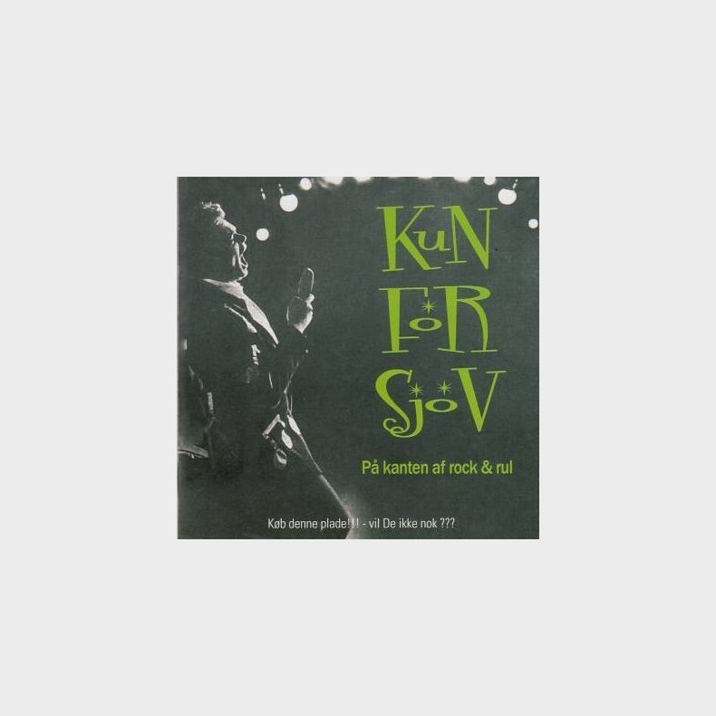 Kun For Sjov - P Kanten Af Rock Og Rul - CD