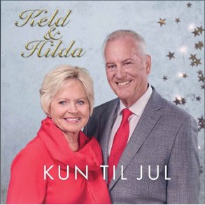 Keld Og Hilda - Kun Til Jul - CD
