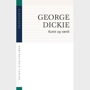 Kunst Og V�rdi - George Dickie - Bog