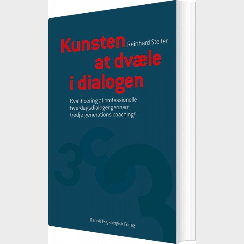 Kunsten At Dv�le I Dialogen - Reinhard Stelter - Bog