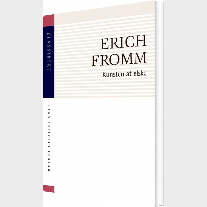 Kunsten At Elske - Erich Fromm - Bog