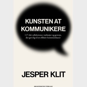 Kunsten At Kommunikere - Jesper Klit - Bog