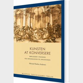 Kunsten At Konversere - Michael H�xbro Andersen - Bog