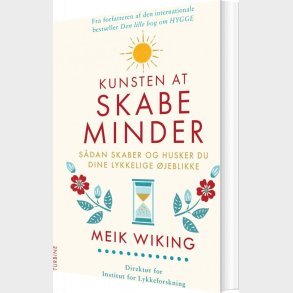Kunsten At Skabe Minder - Meik Wiking - Bog