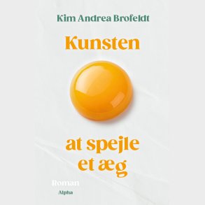 Kunsten At Spejle Et �g - Kim Andrea Brofeldt - Bog