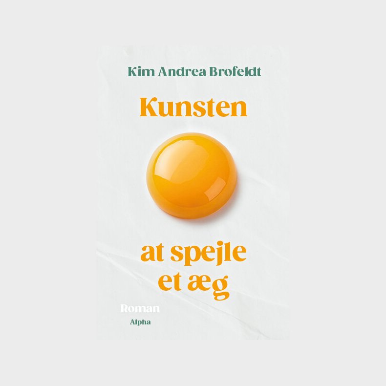 Kunsten At Spejle Et �g - Kim Andrea Brofeldt - Bog