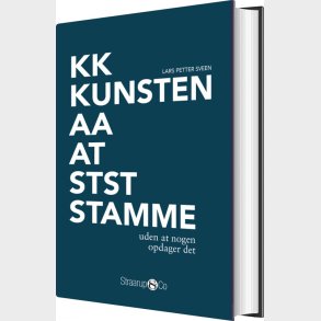 Kunsten At Stamme - Lars Petter Sveen - Bog