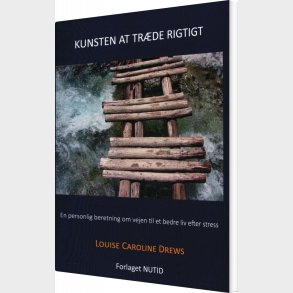 Kunsten At Tr�de Rigtigt - Louise Caroline Drews - Bog
