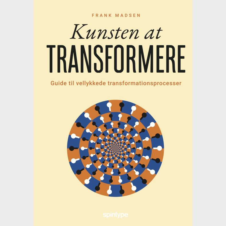 Kunsten At Transformere - Frank Madsen - Bog