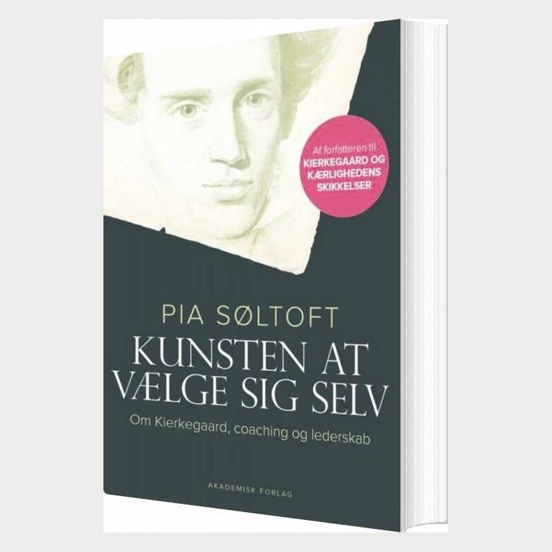 Kunsten At V�lge Sig Selv - Pia S�ltoft - Bog