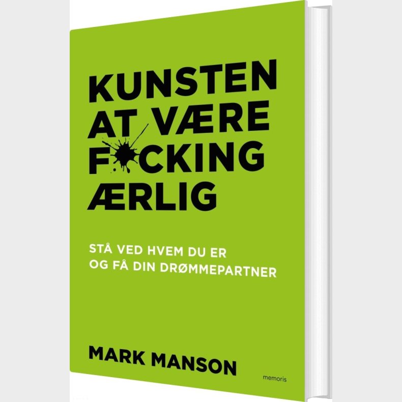 Kunsten At V�re Fucking �rlig - Mark Manson - Bog