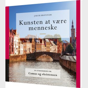 Kunsten At V�re Menneske - Jakob Br�nnum - Bog