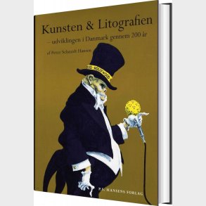 Kunsten & Litografien - Peter Schmidt Hansen - Bog