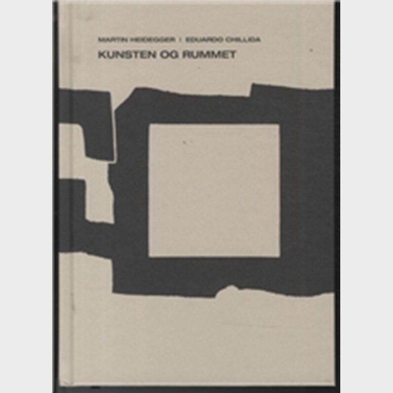 Kunsten Og Rummet - Martin Heidegger - Bog