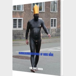 Kurrekurredutkonge Af Guds N�de - Uwe Max  Jensen - Bog
