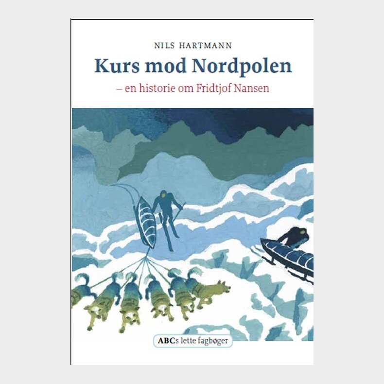 Kurs Mod Nordpolen - Nils Hartmann - Bog