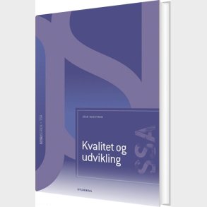 Kvalitet Og Udvikling - Ssa - 2. Udgave - Jean Hagstr�m - Bog