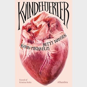 Kvindehjerter - Karin Micha�lis - Bog