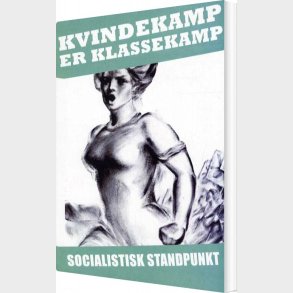 Kvindekamp Er Klassekamp - Marie Frederiksen - Bog
