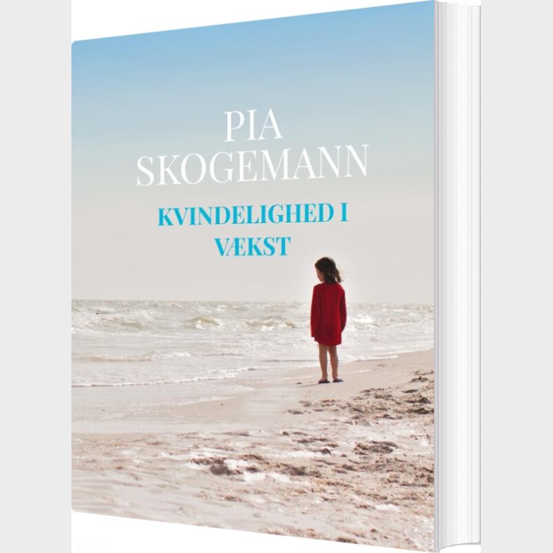 Kvindelighed I V�kst - Pia Skogemann - Bog