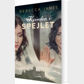 Kvinden I Spejlet - Rebecca James - Bog