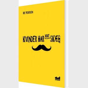 Kvinder Har Ikke Sk�g - Rie Pedersen - Bog