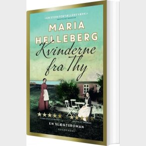 Kvinderne Fra Thy - Maria Helleberg - Bog