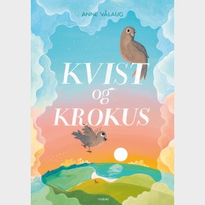 Kvist Og Krokus - Anne V�laug - Bog